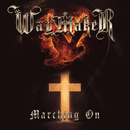 The Waymaker : Marching on